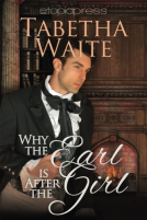 book cover for Why the Earl is After the Girl