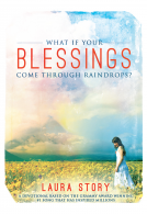 book cover for What If Your Blessings Come Through Raindrops?
