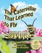 Cover Image: The Caterpillar That Learned to Fly