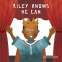 Cover Image: Riley Knows He Can