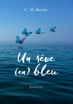 Couverture du livre pour Un rêve (en) bleu