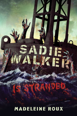 book cover for Sadie Walker Is Stranded