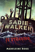 book cover for Sadie Walker Is Stranded