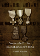 Couverture du livre pour Carnet de Poilu : Soldat Édouard Blas