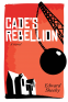 Cover Image: Cade's Rebellion