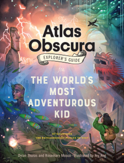 book cover for The Atlas Obscura Explorer’s Guide for the World’s Most Adventurous Kid