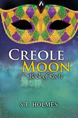 book cover for Creole Moon: Book of Roots