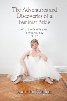 book cover for The Adventures and Discoveries of a Feminist Bride