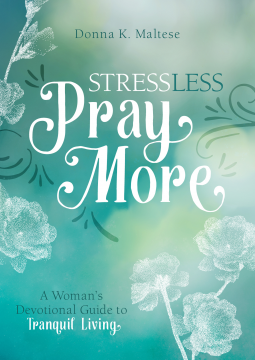 book cover for Stress Less, Pray More