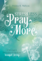 Cover Image: Stress Less, Pray More
