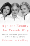 Cover Image: Ageless Beauty the French Way