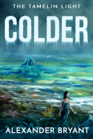 book cover for Colder (The Tamelin Light)