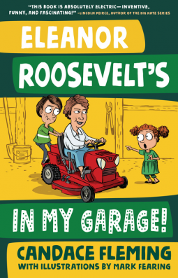 book cover for Eleanor Roosevelt's in My Garage!