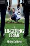 Cover Image: A Lingering Crime