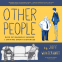 Cover Image: Other People