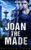 Cover Image: Joan the Made
