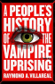 Cover Image: A People's History of the Vampire Uprising