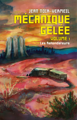Couverture du livre pour Mécanique Gelée Volume 1