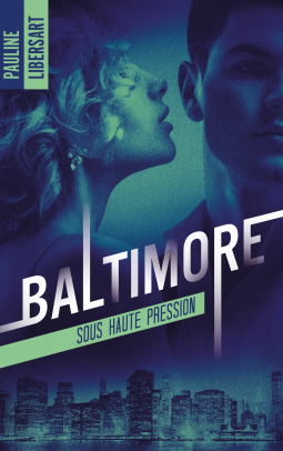 Couverture du livre pour Baltimore - Sous haute pression