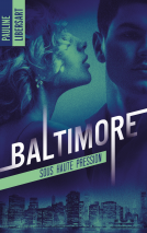 Couverture du livre pour Baltimore - Sous haute pression