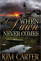 book cover for When Dawn Never Comes