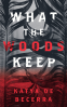 Cover Image: What the Woods Keep