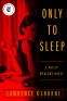 Cover Image: Only to Sleep