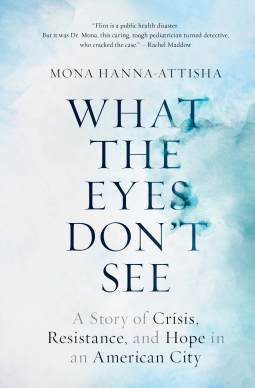 book cover for What the Eyes Don't See