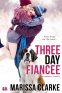 Cover Image: Three Day Fiancee (A Romantic Comedy)