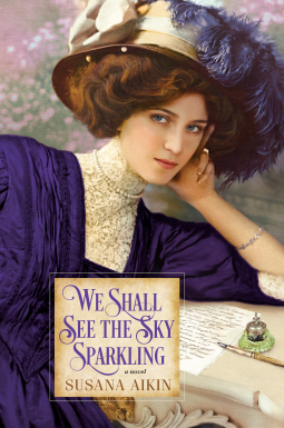book cover for We Shall See the Sky Sparkling