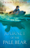 Cover Image: Journey of the Pale Bear