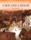 Cover Image: A Boy and a House