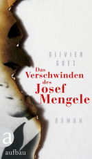Buchcover für Das Verschwinden des Josef Mengele