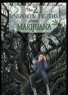 book cover for 21 Unspoken Truths About Marijuana