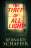 Cover Image: The Thief of All Light