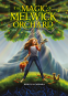 Cover Image: The Magic of Melwick Orchard