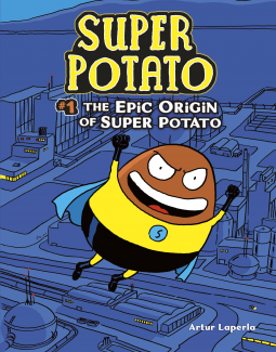 book cover for The Epic Origin of Super Potato