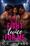 Cover Image: Fight Twice for Me (Two Stepbrothers Are Better Than One)