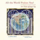 book cover for All the World Praises You