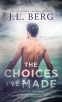 Cover Image: The Choices I've Made