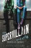 Cover Image: The Supervillain and Me
