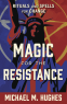 Cover Image: Magic for the Resistance
