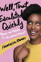 book cover for Well, That Escalated Quickly