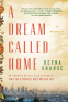 Cover Image: A Dream Called Home