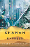 Cover Image: Shaman Express