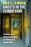 Cover Image: Ghosts in the Schoolyard