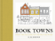 Cover Image: Book Towns