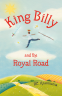 Cover Image: King Billy and the Royal Road