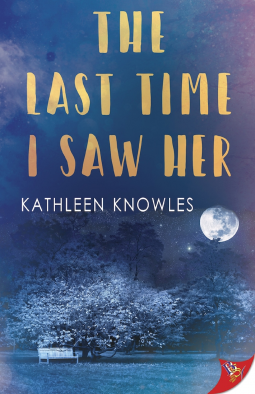 book cover for The Last Time I Saw Her