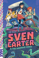 book cover for Sven Carter & the Android Army